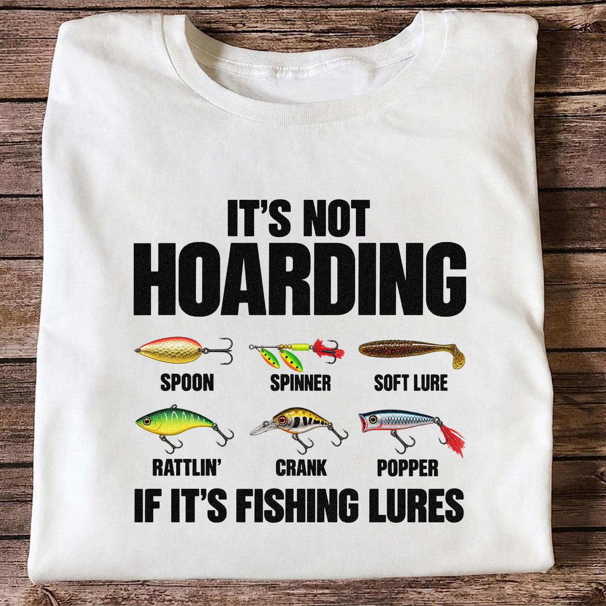 Fishing Lures and Tackle Humor Graphic T-Shirt