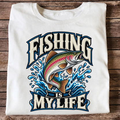 Fishing Is My Life Jumping Rainbow Trout Graphic T-Shirt