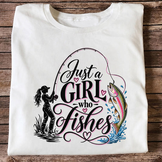 Just a Girl Who Fishes Rainbow Trout and Female Angler Fishing T-Shirt