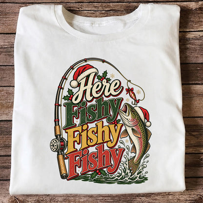 Here Fishy Fishy Fishy Christmas Rainbow Trout Fishing T-Shirt
