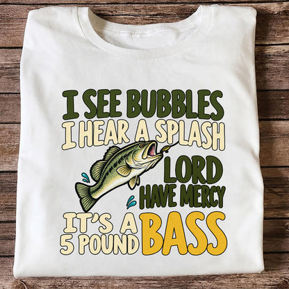 Five Pound Bass Fishing Humor Graphic T-Shirt