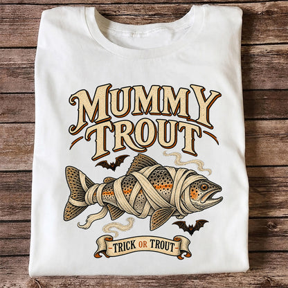 Mummy Trout Trick or Trout Halloween Fishing T-Shirt
