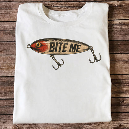 Bite Me Funny Fishing Lure T Shirt