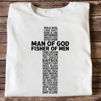 Man of God Fisher of Men Fishing Typography T-Shirt