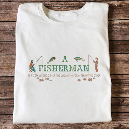 A Fisherman Jerk at Both Ends Funny Fishing T-Shirt
