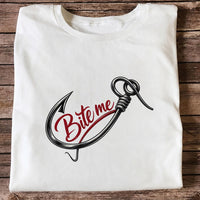 Bite Me Fishing Hook Funny Graphic T-Shirt