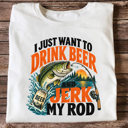 Drink Beer and Jerk My Rod Funny Bass Fishing T-Shirt