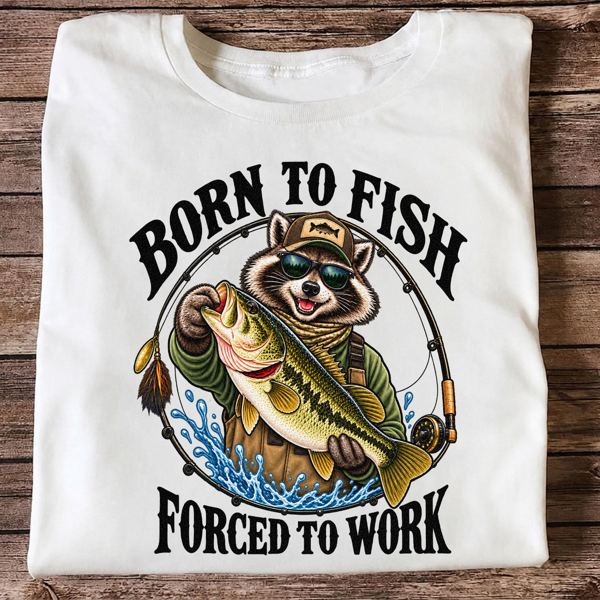 Born to Fish Forced to Work Raccoon Bass Graphic T-Shirt