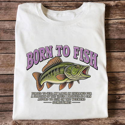 Born to Fish Funny Bass Fishing Graphic T-Shirt