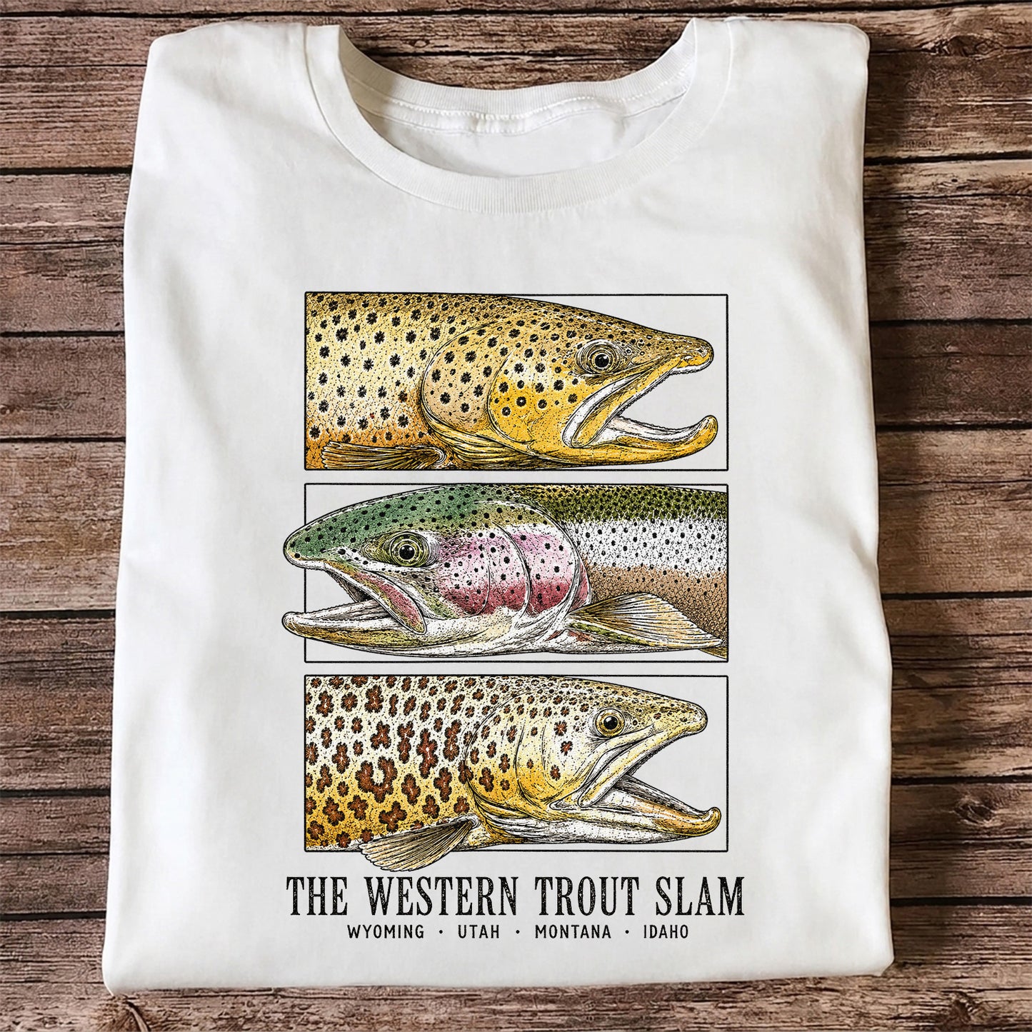 The Western Trout Slam Wyoming Utah Montana Idaho Fishing T-Shirt