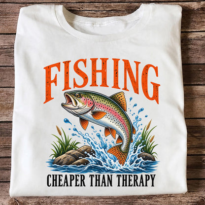 Fishing Cheaper Than Therapy Rainbow Trout Funny T-Shirt