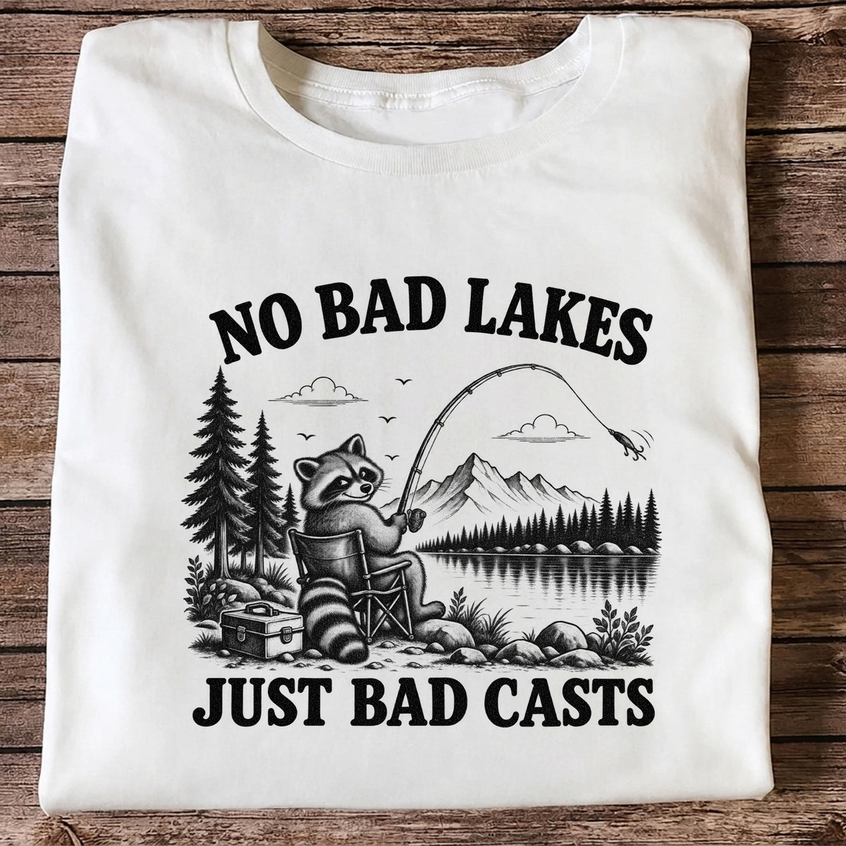 No Bad Lakes Just Bad Casts Raccoon Fishing T-Shirt