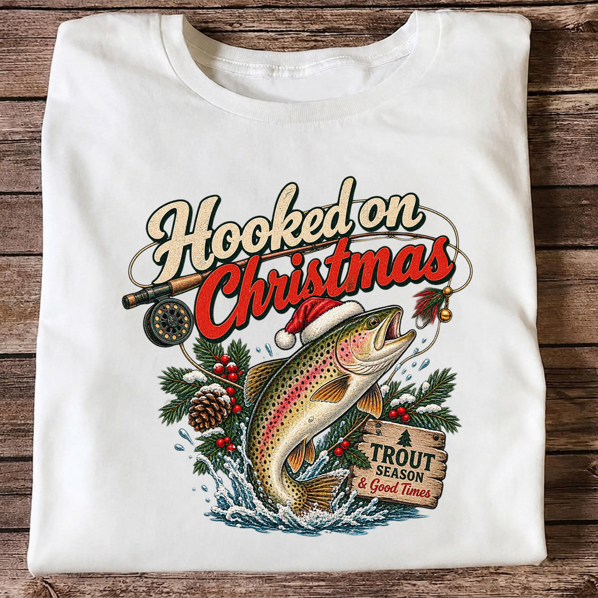 Hooked on Christmas Rainbow Trout in Santa Hat Fishing T-Shirt