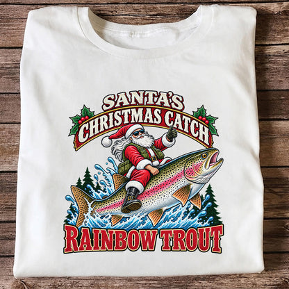 Santa's Christmas Catch Rainbow Trout Fishing T-Shirt