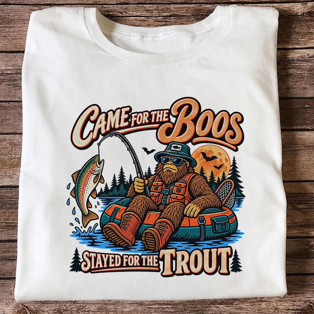 Came for the Boos Stayed for the Trout Bigfoot Halloween Fishing T-Shirt