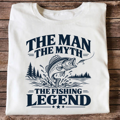 The Man The Myth The Fishing Legend T-Shirt