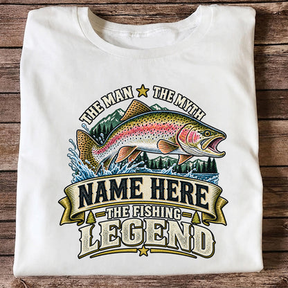 Personalized The Man The Myth The Fishing Legend Rainbow Trout T-Shirt