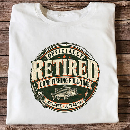 Officially Retired Gone Fishing Full-Time Bass Fishing T-Shirt