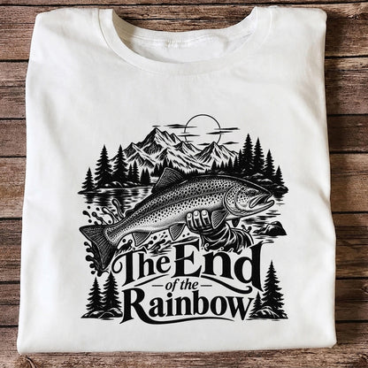 The End of the Rainbow Trout and Mountain Fishing Graphic T-Shirt