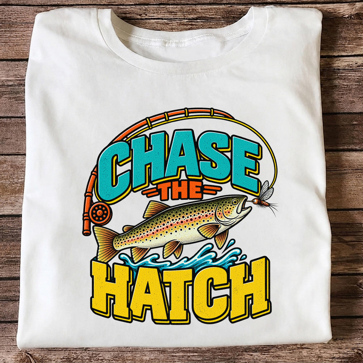 Chase the Hatch Brown Trout Fly Fishing T-Shirt