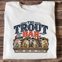 The Trout Bar Rainbow Brown Brook Cutthroat Funny Fishing T-Shirt
