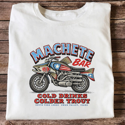 Machete Bar Cold Drinks Colder Trout Fishing T-Shirt