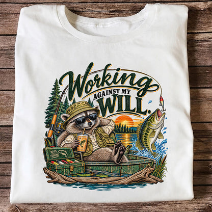 Working Against My Will Raccoon Bass Fishing T-Shirt