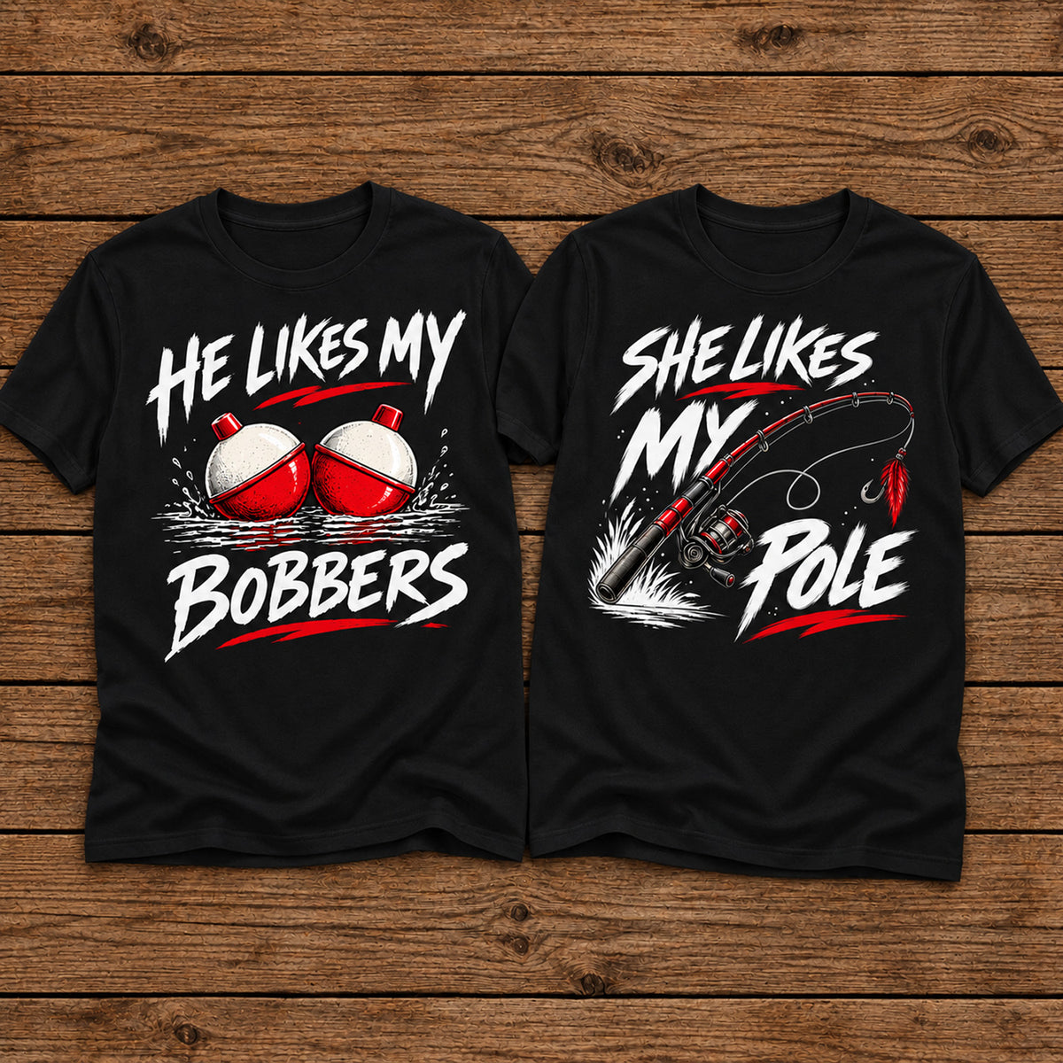 She Likes My Pole & No Fishing Today | Fishing Couples Bundle