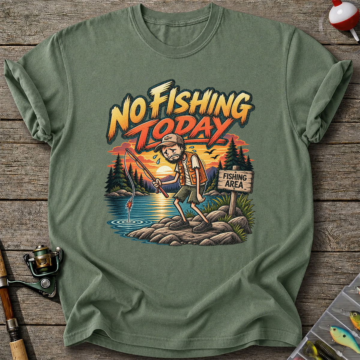 No Fishing Today Sad Angler at the Fishing Area Funny T-Shirt