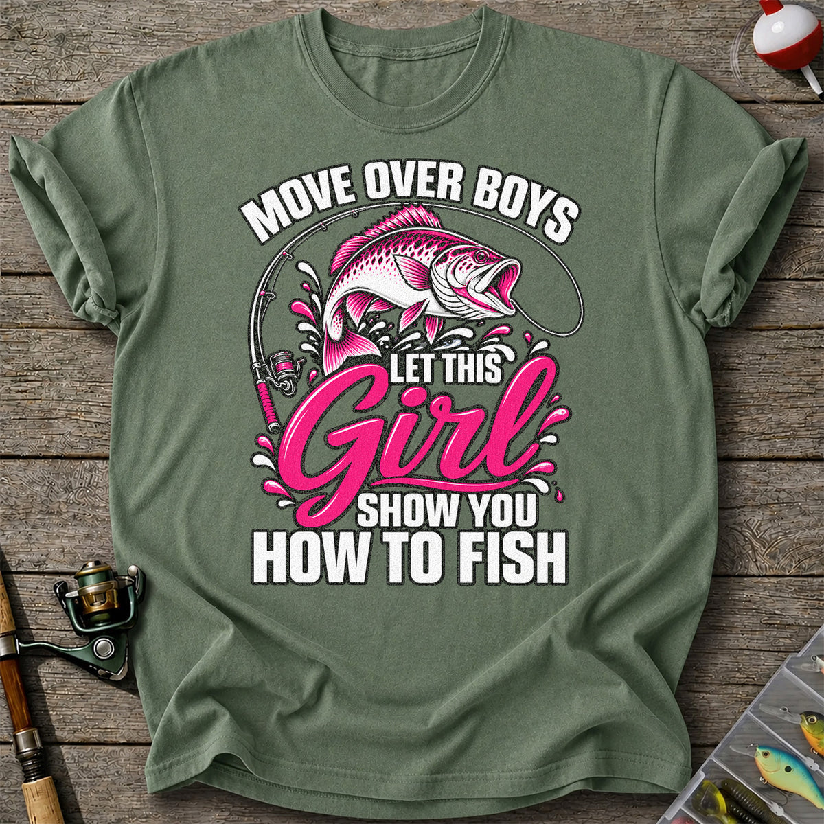 Move Over Boys Let This Girl Show You How to Fish Pink Bass Fishing T-Shirt