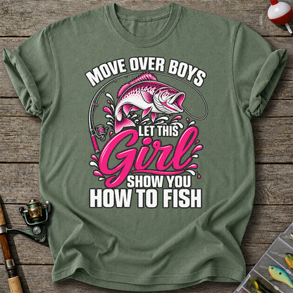 Move Over Boys Let This Girl Show You How to Fish Pink Bass Fishing T-Shirt