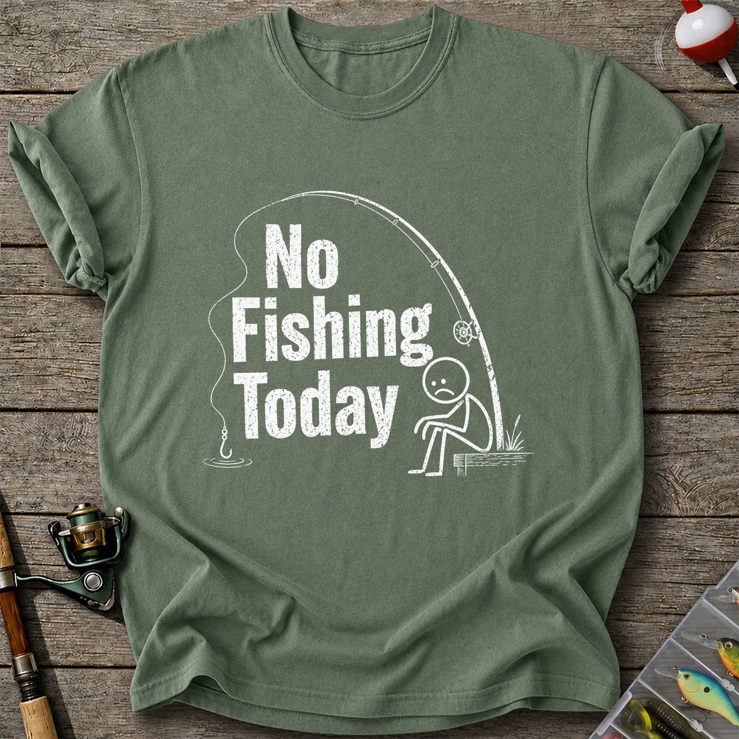 No Fishing Today Funny Sad Angler Fishing Graphic T-Shirt