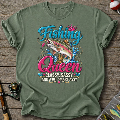 Fishing Queen Classy Sassy and a Bit Smart Assy Rainbow Trout T-Shirt