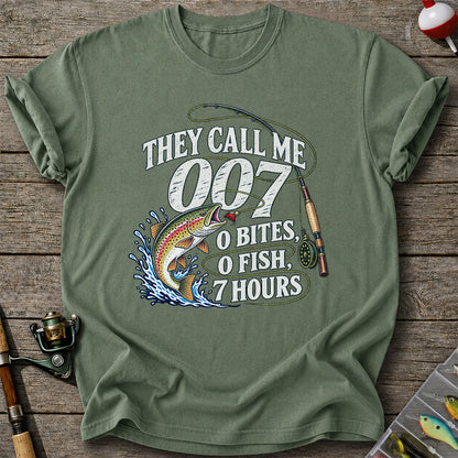 They Call Me 007 0 Bites 0 Fish 7 Hours Funny Trout Fishing T-Shirt