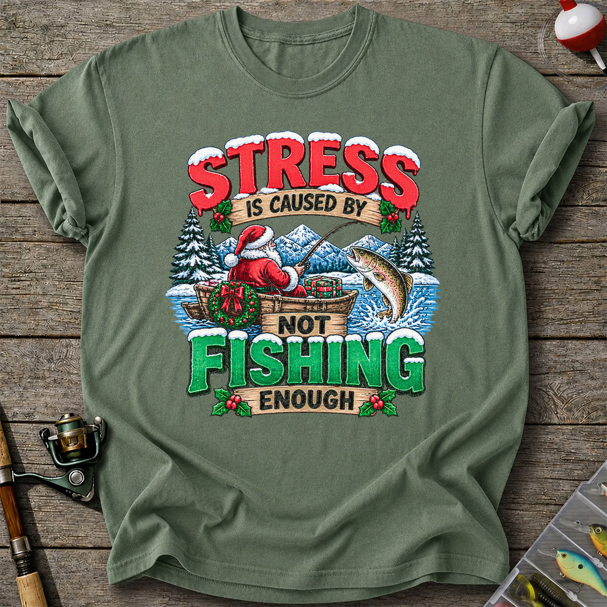 Stress Is Caused by Not Fishing Enough Santa Christmas Trout T-Shirt