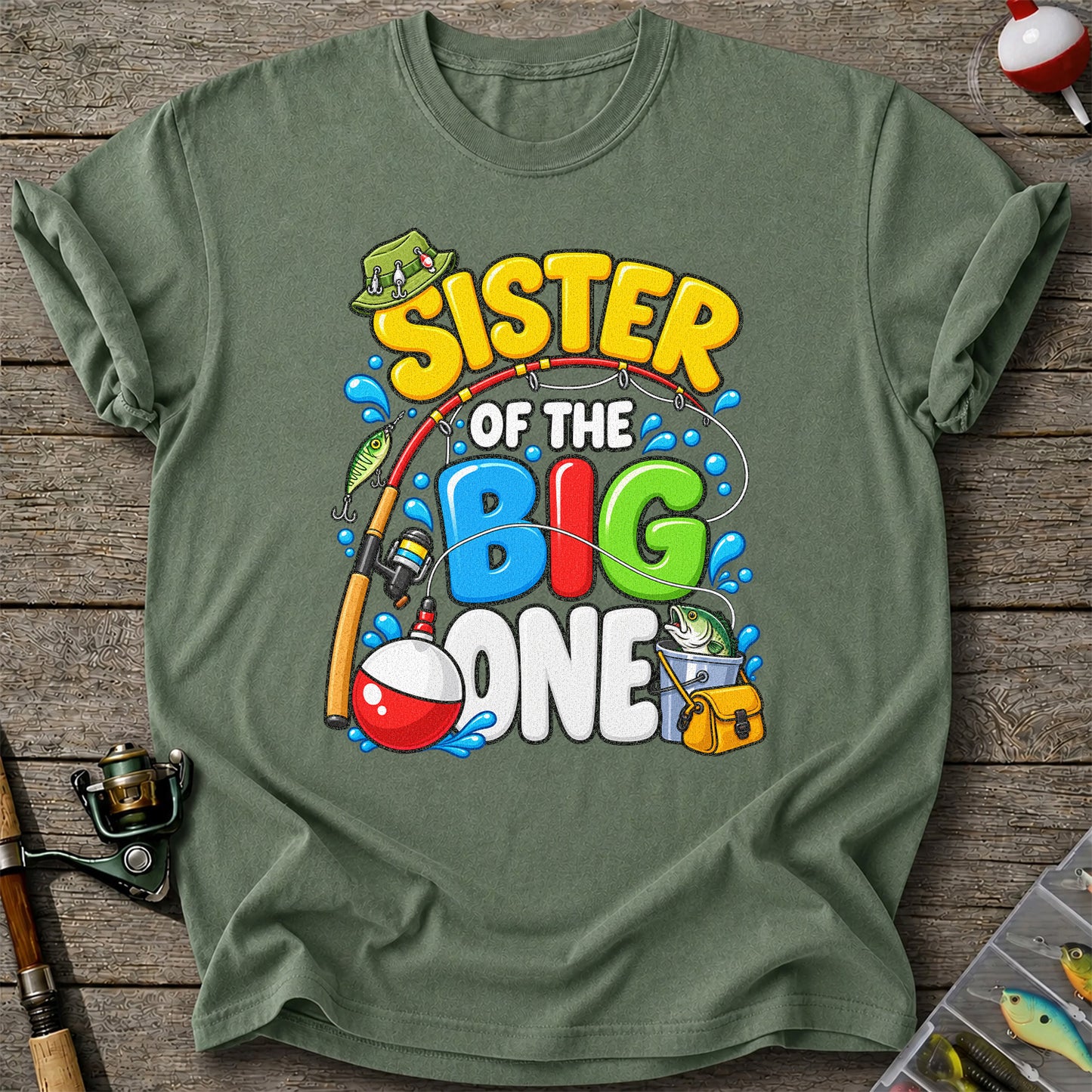 Sister of the Big One Fishing Birthday T-Shirt with Fish and Bobber
