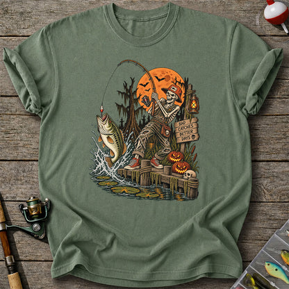 Bad Catches Better Days Skeleton and Bass Halloween Fishing T-Shirt