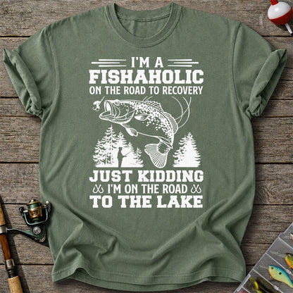 I'm a Fishaholic on the Road to Recovery Funny Fishing T-Shirt
