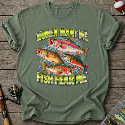 Women Want Me Fish Fear Me Funny Trout Fishing T-Shirt