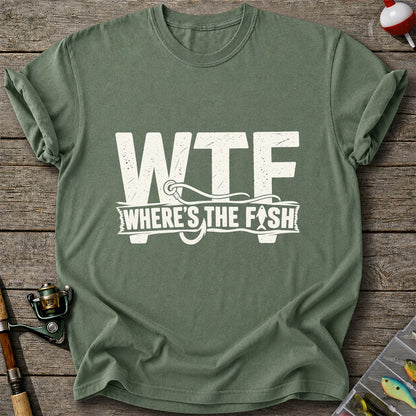 WTF Where's the Fish Funny Fishing Hook T-Shirt