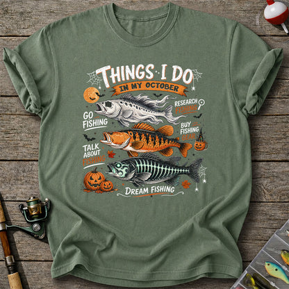 Things I Do In My October Fishing T-Shirt Halloween Fishing Tee