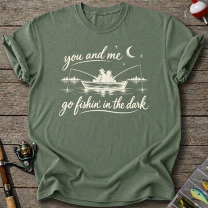 You and Me Go Fishin' in the Dark Couple in a Boat Fishing T-Shirt