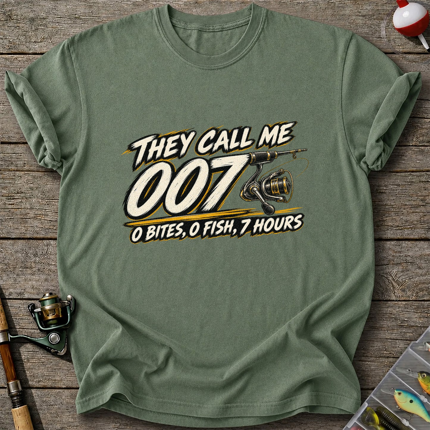 They Call Me 007 0 Bites 0 Fish 7 Hours Funny Fishing T-Shirt
