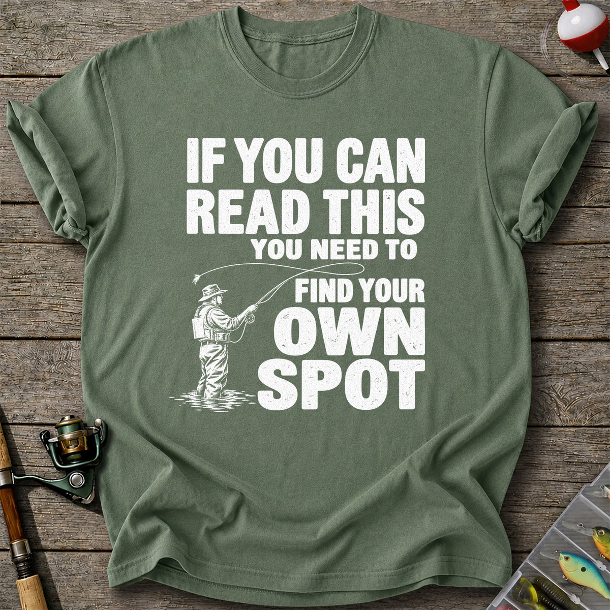 Find Your Own Spot Funny Fly Fishing Graphic T-Shirt