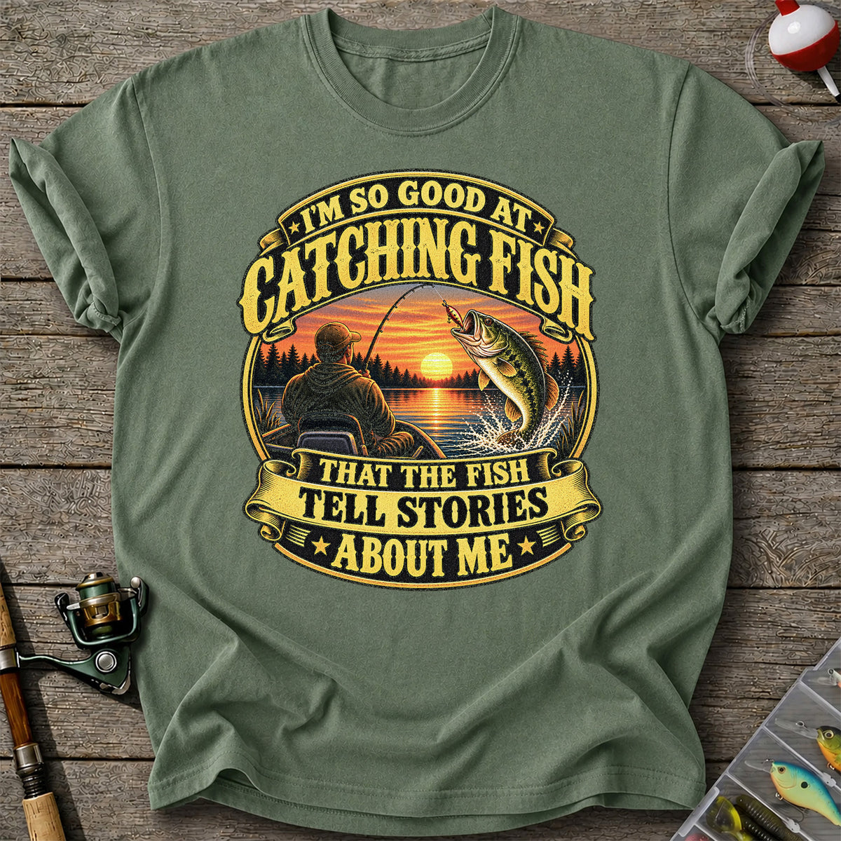 I'm So Good at Catching Fish That the Fish Tell Stories About Me Bass Fishing T-Shirt