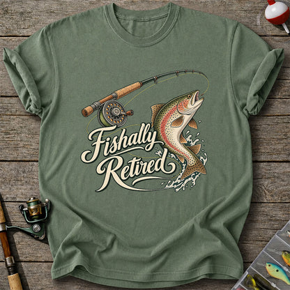Fishally Retired Rainbow Trout Fly Fishing Retirement T-Shirt