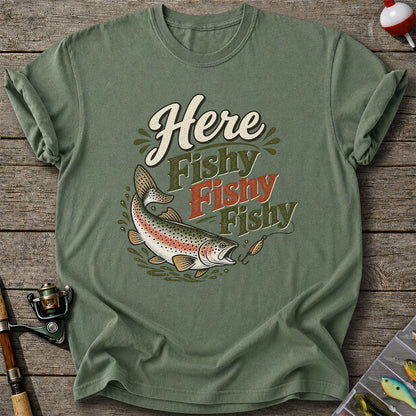 Here Fishy Fishy Rainbow Trout Fishing T-Shirt