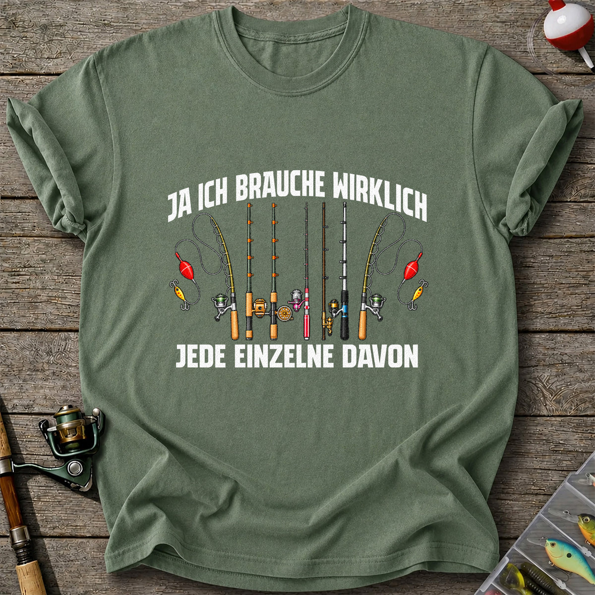 Ja Ich Brauche Wirklich Jede Einzelne Funny Fishing T-Shirt