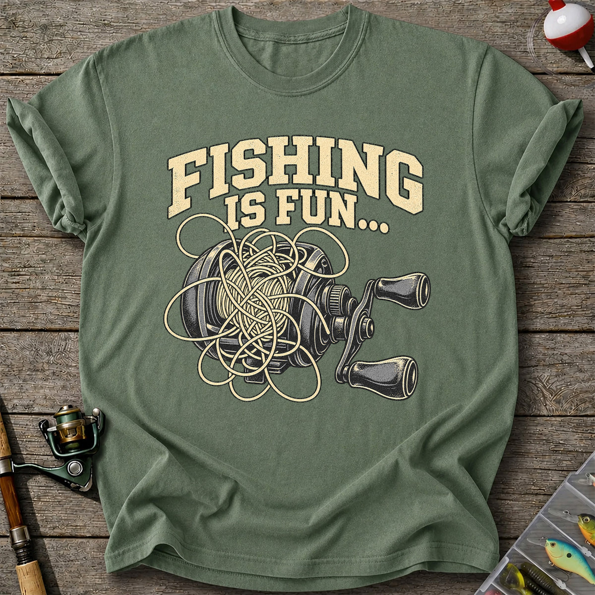 Fishing Is Fun Tangled Baitcasting Reel Funny Fishing T-Shirt