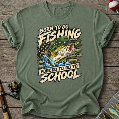 Born to Go Fishing Forced to Go to School Bass Graphic T-Shirt